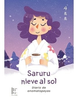 Saruru nieve al sol