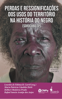 Perdas e ressignificaÃºÃµes dos usos do territÃ³rio na histÃ