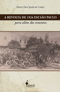 A Revolta de 1924 em São Paulo: para além dos tenentes