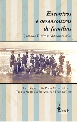 Encontros e desencontros de famílias