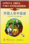 1.LENGUA CHINA PARA EXTRANJEROS.