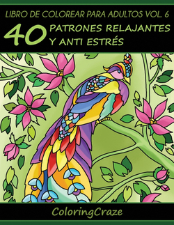 Libro de Colorear para Adultos Volumen 6