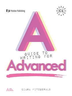 A GUIDE TO WRITING FOR ADVANCED