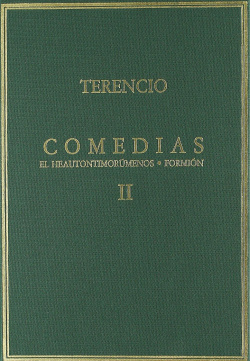 Comedias volumen II: heautontimorúmenos. Formión