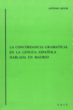 LA CONCORDANCIA GRAMATICAL EN LA LENGUA ESPAÑOLA HABLADA EN