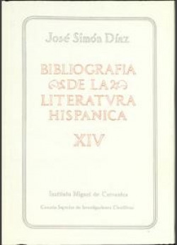 BIBLIOGRAFIA DE LA LITERATURA HISPANICA. TOMO XIV. SIGLOS XV