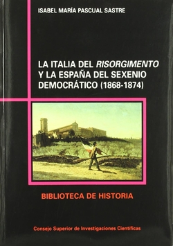La Italia del Risorgimento y la España del Sexenio democrático (1868-1874)