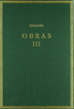 Obras volumen III: falaris, dioniso, heracles otros opúsculos