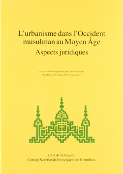 L'urbanisme dans l'Occidente musulman au Moyen Âge, aspects