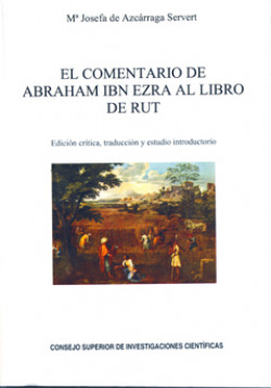 EL COMENTARIO DE ABRAHAM IBN EZRA AL LIBRO DE RUT : EDICION