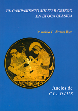 Campamento militar griego en epoca clasica