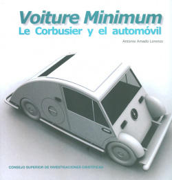 Voiture Minimum: Le Corbusier y el automóvil