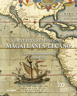 LA VUELTA AL MUNDO DE MAGALLANES-ELCANO