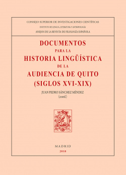 DOCUMENTOS PARA LA HISTORIA LINGÜÍSTICA DE LA AUDIENCIA DE QUITO