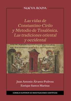 Las vidas de Constantino-Cirilo y Metodio de Tesalónica.