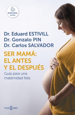 Ser mamá. El antes y el después