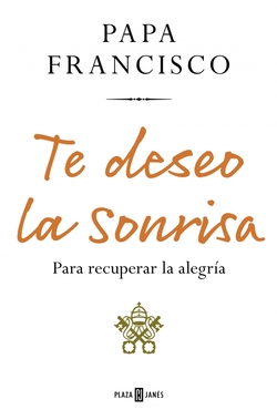 Te deseo la sonrisa