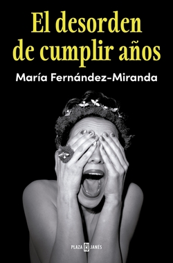 El desorden de cumplir años