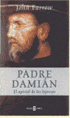 Padre Damián, el Apóstol de los Leprosos