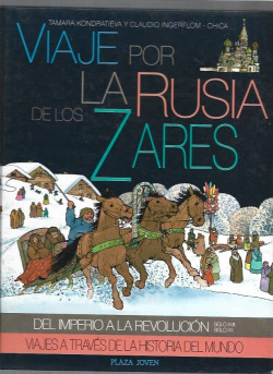 VIAJE POR LA RUSIA DE LOS ZARES