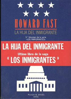 HIJA DEL INMIGRANTE, LA