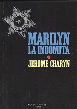 MARILYN LA INDóMITA