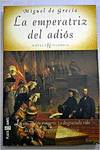 La empreratriz del adiós
