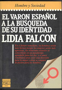 VARON ESPAÑOL A LA BUSQUEDA DE SU IDENTIDAD, EL