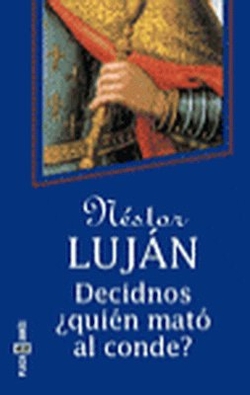 Decidnos, ¿quién mató al conde?