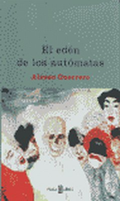 El edén de los autómatas