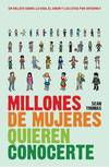 Millones de mujeres quieren conocerte