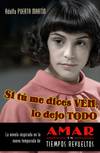 Si tú me dices ven, lo dejo todo