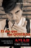El día que me quieras
