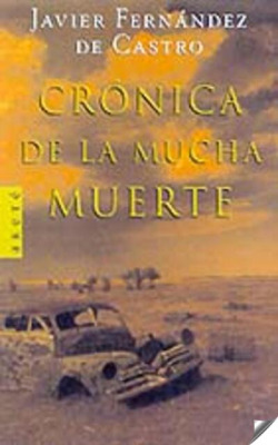 Crónica de la mucha muerte