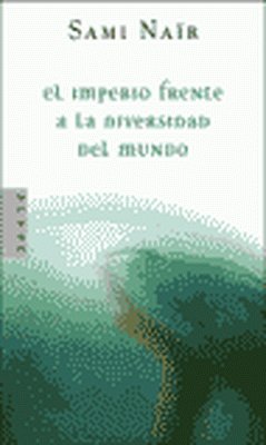 El imperio frente a la diversidad del mundo