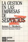 GESTIóN EN LAS EMPRESAS DE SERVICIOS, LA