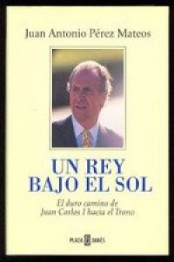Un rey bajo el sol