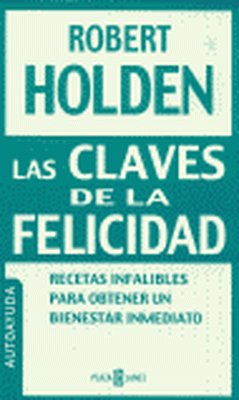 Las claves de la felicidad