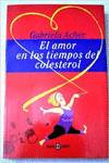 Amor en los tiempos del colesterol