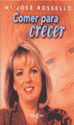 Comer para crecer