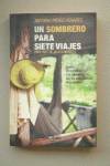 Un sobrero para siete viajes