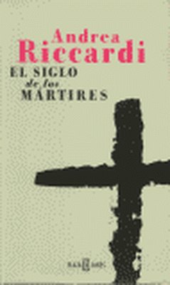 El siglo de los mártires