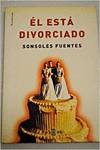 El está divorciado