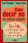 Cómo decir no sin sentirse culpable