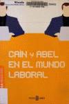 Caín y Abel en el mundo laboral