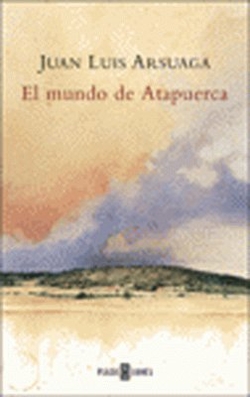 El mundo de Atapuerca