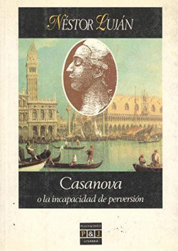 CASANOVA O LA INCAPACIDAD DE PERVERSIóN