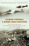 Ramon Perera, l'home dels refugis