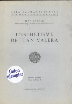 L´esthetisme de Juan Valera Volumen II