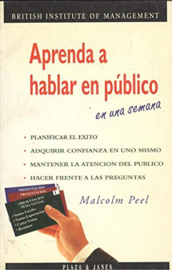 APRENDA A HABLAR EN PúBLICO EN UNA SEMANA